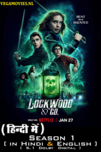 Lockwood & Co – Netflix Original (2023) Season 1 Dual Audio {Hindi-English} 480p - 720p - 1080p WEB-DL