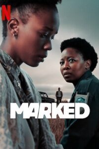 Marked (2025) Season 1 Dual-Audio {Hindi-English} Netflix-Series 480p - 720p - 1080p WEB-DL