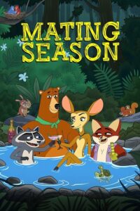 Mating Season (2026) S01: NetFlix Original Series 480p 720p 1080p WEB-DL