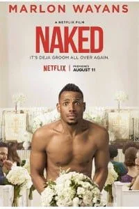 Naked (2017) Netflix English 720p - 1080p BluRay