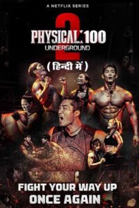 Physical: 100 Underground (Season 1 – 2) MULTi-Audio [Hindi-English-Korean] Netflix Original WEB Series 480p - 720p WEB-DL