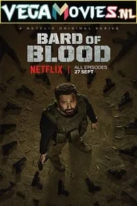 Bard Of Blood (2019) Season 1 Hindi Complete Netflix WEB Series 480p - 720p - 1080p WEB-DL