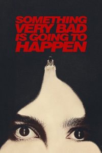 Something Very Bad Is Going to Happen (2026) Season 1 Netflix Series – Dual Audio {Hindi-English} 480p - 720p - 1080p WEB-DL