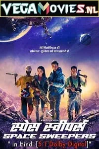 Netflix Space Sweepers (2021) Dual Audio {Hindi-English} 480p - 720p - 1080p