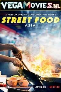 Netflix Street Food (2019) Season 1 Dual Audio {Hindi-English} 720p WEB-DL