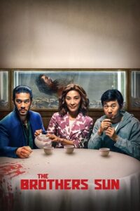 The Brothers Sun – Netflix Original (2024) Season 1 Complete Dual-Audio {Hindi-English} WEB Series 480p - 720p - 1080p WEB-DL