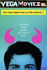 The Most Hated Man On The Internet – Netflix Original (2022) Season 1 Dual Audio {Hindi-English} 480p - 720p - 1080p WEB-DL