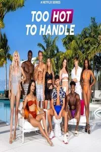 Too Hot to Handle – Netflix Original (2022) Season 4 Dual Audio {Hindi-English} 480p - 720p WEB-DL