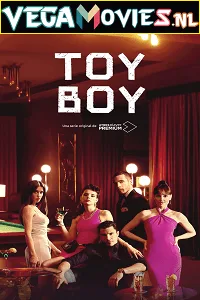 [18+] Toy Boy (2022) Season 2 {English With Subtitles} Netflix Original WEB Series 480p - 720p WEB-DL