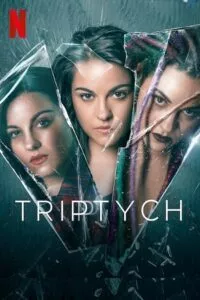 Triptych – Netflix Original (2023) Season 1 Dual Audio {Hindi-English} 480p - 720p - 1080p WEB-DL