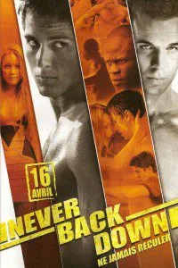 Never Back Down (2008) Dual Audio {Hindi-English} BluRay 480p - 720p - 1080p