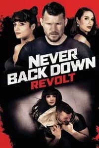 Never Back Down: Revolt (2021) Dual Audio [Hindi + English] WeB-DL 480p - 720p - 1080p