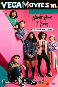 Never Have I Ever (2021) Season 2 Dual Audio {Hindi [5.1 DD]-English} Complete Netflix WEB Series 480p - 720p WEB-DL