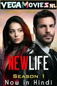 New Life aka Yeni Hayat (2020) Season 1 [Episode 29 Added] Hindi ORG Dubbed 720p WEB-DL