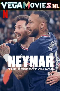 Netflix Neymar: The Perfect Chaos (2022) Season 1 Dual Audio {Hindi-English} 480p - 720p HDRip