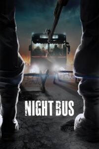Night Bus (2017) Hindi WEB-DL Full Movie 480p - 720p - 1080p