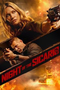 Night of the Sicario (2021) Dual Audio {Hindi-English} BluRay 480p - 720p - 1080p