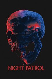 Night Patrol (2026) WEB-DL {English With Subtitles} Full Movie 480p - 720p - 1080p