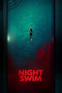 Night Swim (2024) Dual Audio [Hindi + English] WeB-DL 480p - 720p - 1080p