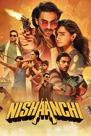 Nishaanchi (2025) Hindi Full Movie Amazon WEB-DL 480p - 720p - 1080p