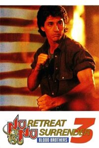 No Retreat, No Surrender 3: Blood Brothers (1990) Blu-Ray Dual Audio {Hindi-English} 480p - 720p - 1080p