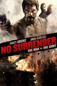 No Surrender (2018) BluRay Dual Audio {Hindi-English} 480p - 720p - 1080p