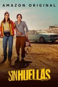 No Traces – Sin Huellas (2023) Season 1 Complete Dual Audio {Hindi-English} Amazon Prime Original 720p - 1080p WEB-DL