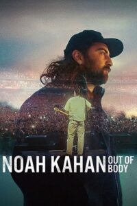 Noah Kahan: Out of Body (2026) WEB-DL Dual Audio {Hindi-English} 480p - 720p - 1080p – Documentary Film