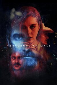 Nocturnal Animals (2016) BluRay Dual Audio {Hindi-English} 480p - 720p - 1080p