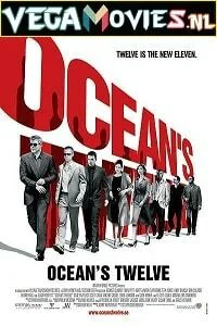 Ocean’s Twelve (2004) Dual Audio [Hindi-English] 480p - 720p - 1080p