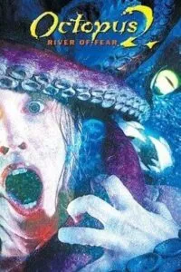 Octopus 2: River of Fear (2001) WEB-DL Dual Audio {Hindi-English} 480p - 720p