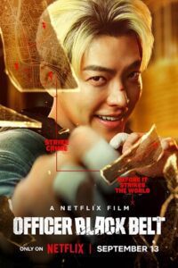 Officer Black Belt - NetFlix Original (2024) MulTi Audio {Hindi-English-Korean} WEB-DL 480p - 720p - 1080p