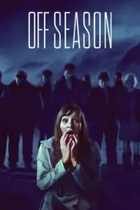 Offseason (2021) BluRay Dual Audio {Hindi-English} 480p - 720p - 1080p
