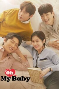 Oh My Baby (Season 1) Dual Audio {Hindi-Korean} K-Drama Series 480p 720p & 1080p WEB-DL