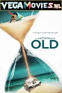 Old (2021) BluRay Dual Audio {Hindi-English} 480p - 720p - 1080p - 2160p