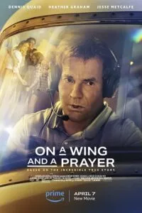 On a Wing and a Prayer (2023) Dual Audio [Hindi + English] WeB-DL 480p - 720p - 1080p - 2160p 4K