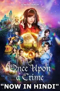 Once Upon a Crime – Netflix Original (2023) WEB-DL Multi-Audio {Hindi-English-Japanese} 480p - 720p - 1080p