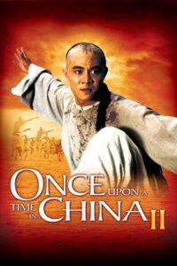 Once Upon a Time in China II (1992) Dual Audio {Hindi-Chinese} BluRay 480p - 720p - 1080p