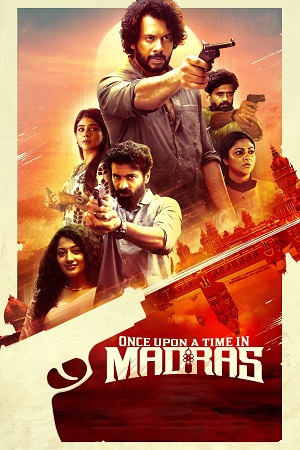 Once Upon a Time in Madras (2024) UNCUT [Hindi + Tamil] WEB-DL 480p - 720p - 1080p