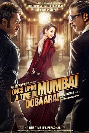 Once Upon a Time in Mumbai Dobaara! (2013) Hindi Full Movie 480p - 720p - 1080p