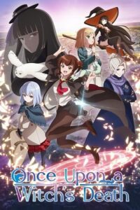 Once Upon a Witch’s Death (Season 1) Hindi-ORG Dubbed [2025 Anime-Series] 480p - 720p - 1080p WEB-DL