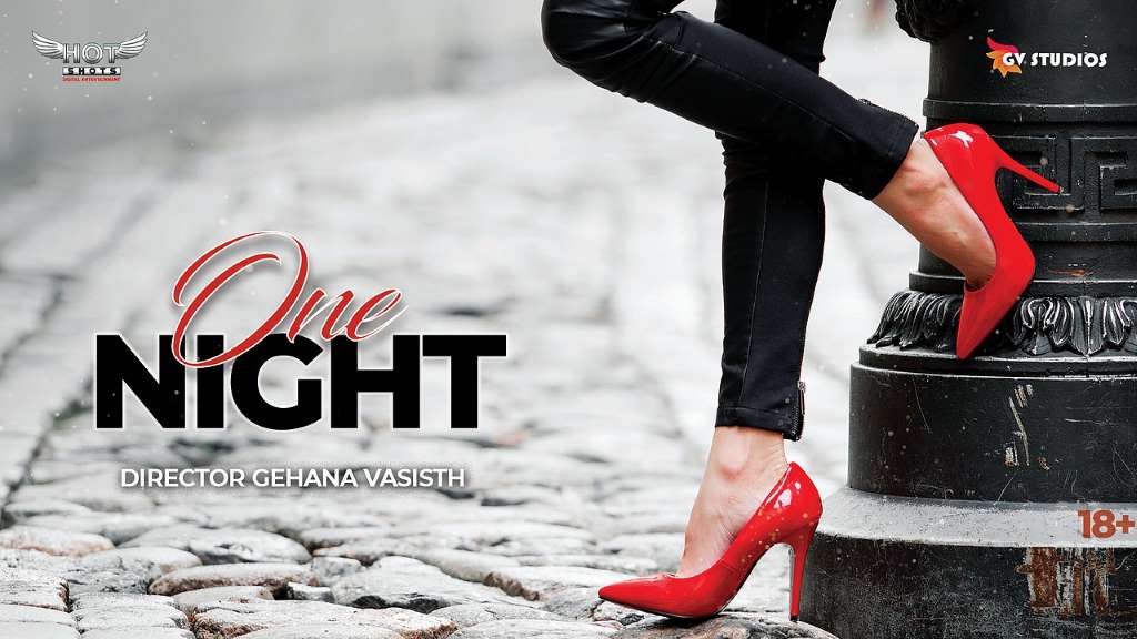 [18+] One Night (2020) UNRATED HotShots Originals Hindi Short Film 720p - 1080p HDRip