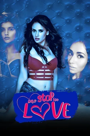 One Stop For Love (2020) ZEE5 Hindi Full Movie 480p - 720p - 1080p