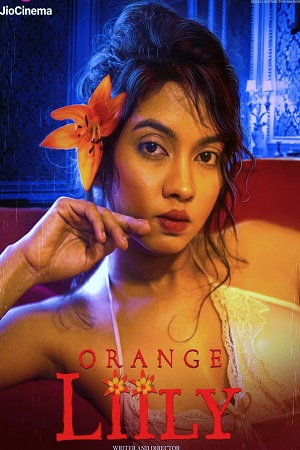 Orange Lilly – JC WEB-DL (2023) Hindi Full Movie 480p - 720p - 1080p