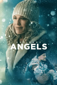 Ordinary Angels (2024) BluRay Dual Audio {Hindi-English} 480p - 720p - 1080p