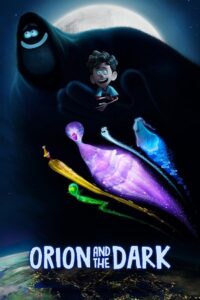 ORION AND THE DARK – Netflix Original (2024) WEB-DL Dual Audio {Hindi-English} 480p - 720p - 1080p