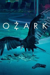 Ozark (Season 1 – 3) Dual Audio {Hindi-English} Netflix Series 480p - 720p - 1080p WEB-DL