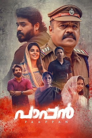 Paappan (2022) UnCut ORG. 2.0 [Hindi + Malayalam] WEB-DL 480p - 720p - 1080p