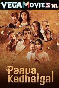 Paava Kadhaigal (2020) Season 1 Hindi Complete Netflix Original WEB Series 480p - 720p WEB-DL