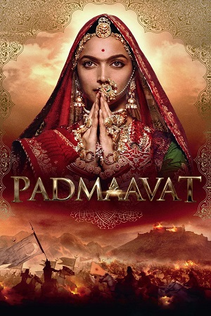 Padmaavat (2018) Blu-Ray {Hindi DD5.1} Full Movie 480p - 720p - 1080p - 2160p 4K